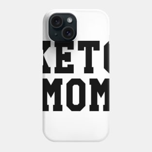 Keto Mom Phone Case