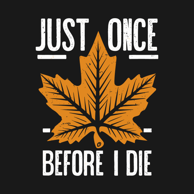 Just Once Before I Die by FanArts