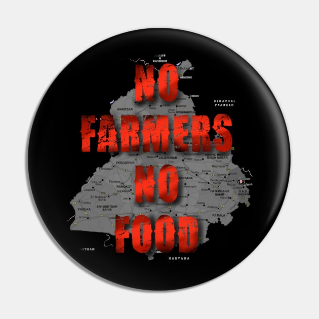 No Farmer No Food Pin by SAN ART STUDIO 