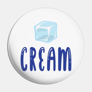 Ice cream, cube ice Pin