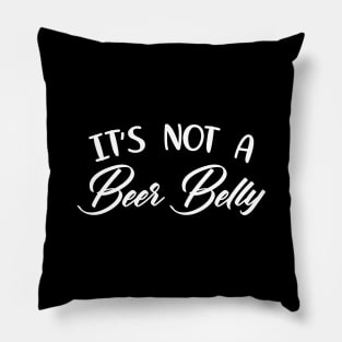 It's not a Beer Belly Letter Print Women Funny Graphic Mothers Day Pillow