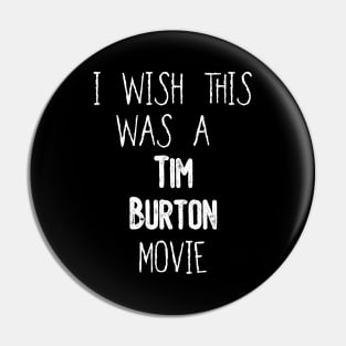 Tim Burton Movie Pin