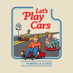 Let's Play Cars T-Shirt