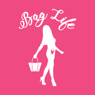 Bag Life | Ostomy Humor T-Shirt