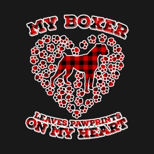 My Boxer Leaves Pawprints On My Heart T-Shirt