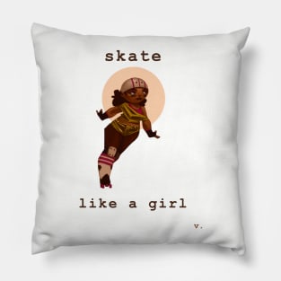 Skate Like a Girl Pillow