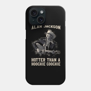 Hotter than a hoochie coochie Phone Case