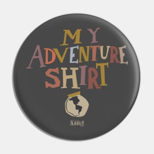 My Adventure Shirt Pin