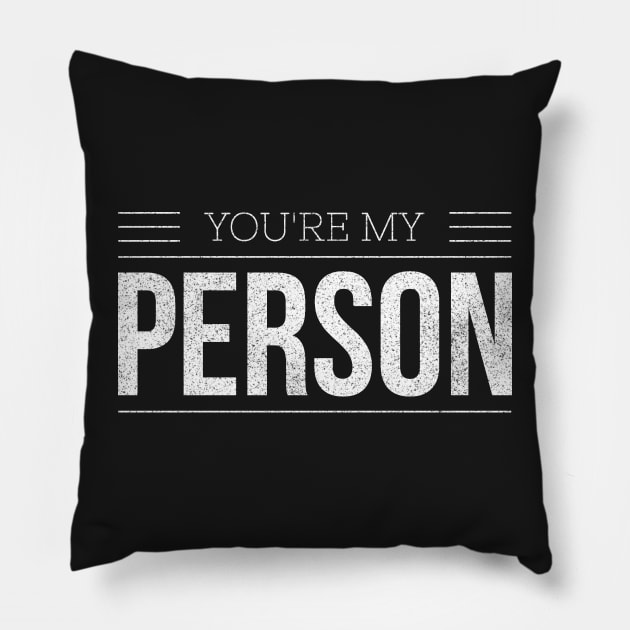 You're My Person LGBTQ Pillow by 2CreativeNomads