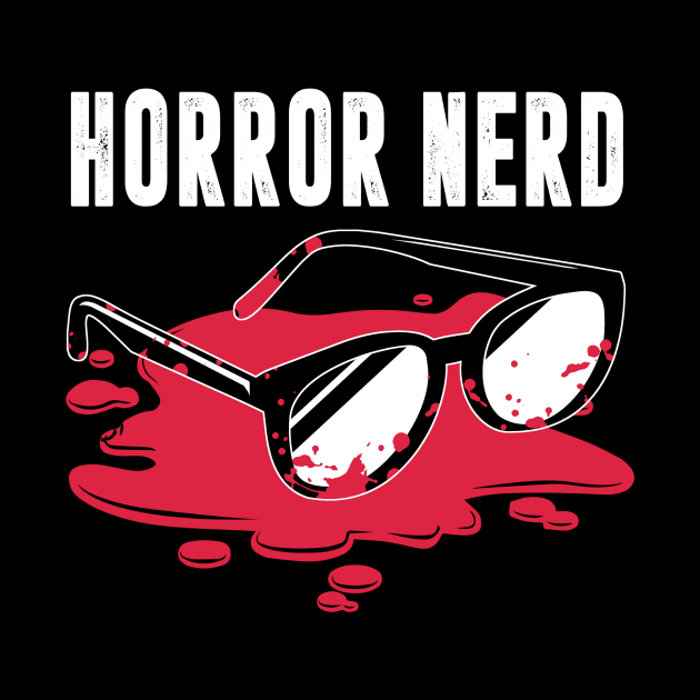 Horror Nerd - Horror Movies by fromherotozero