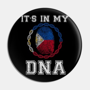 Philippines  It's In My DNA - Gift for Filipino From Philippines Pin