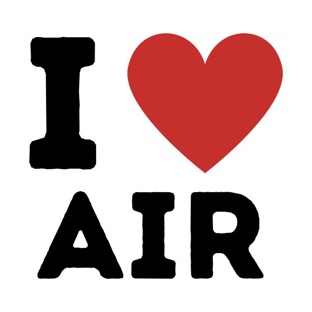 I Love Air Simple Heart Design by Word Minimalism