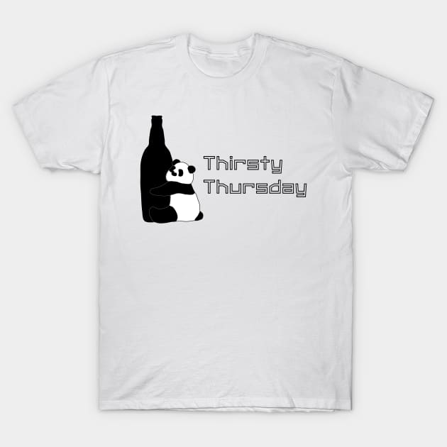 Panda's Thirsty Thursday - Pandas T-Shirt TeePublic