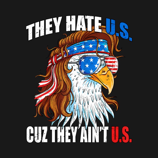 They e Us Cuz They Ain'T Us Usa American Flag 4Th Of July by lam-san-dan