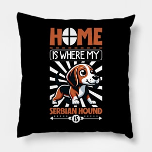 Home is with my Serbian Hound Pillow