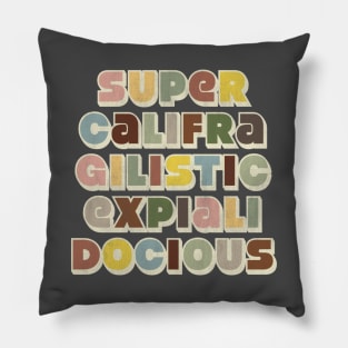 supercalifragilisticexpialidocious vintage Pillow