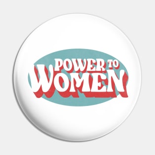 Power to Women Pin