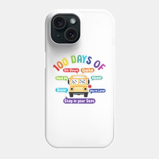 Funny 100 Days of School Bus Driver 100th day of school Phone Case