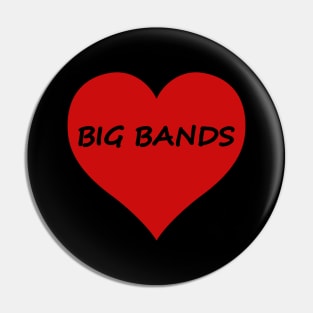 Big Band Jazz Lover's Heart Design Pin