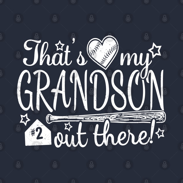 That's My GRANDSON out there #2 Baseball Number Grandparent Fan by TeeCreations