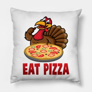 'Eat Pizza' Awesome Thanksgiving Turkey Pillow