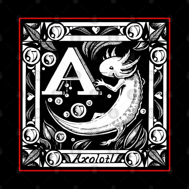 A is for Axolotls - Red Outlined Design by Nat Ewert Art