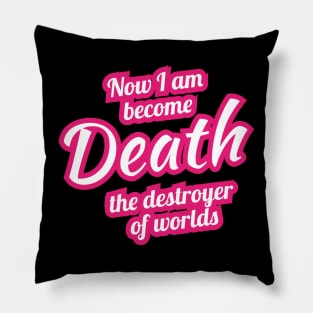 Now I Am Become Death The Destroyer of Worlds - Vintage Classic Pillow
