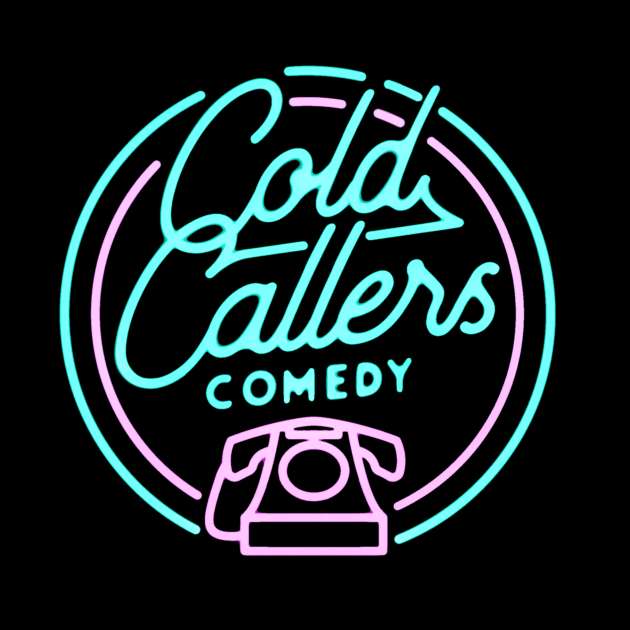 Cold Callers Comedy by Cold Callers Comedy