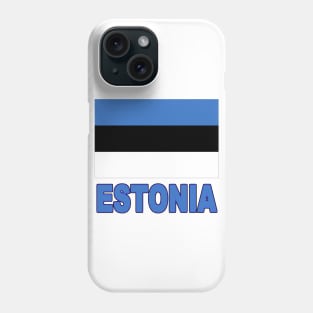 The Pride of Estonia - Estonian Flag Design Phone Case