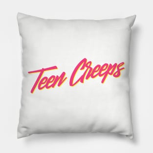 Teen Creeps Pillow