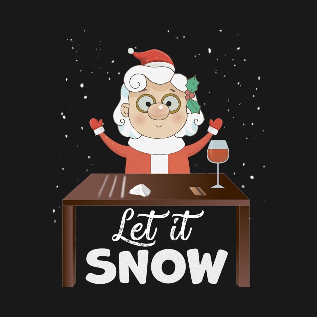 Let It Snow Mrs. Santa Claus Cocaine Xmas Gift by magazin