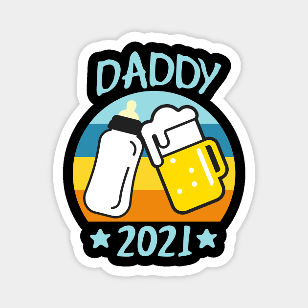 Daddy 2021 Father Papa Baby Birth funny Dad Mens Magnet by Foxxy Merch