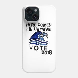 Here Comes the Blue Wave Vote Political Mug, Sticker, T-Shirt Phone Case