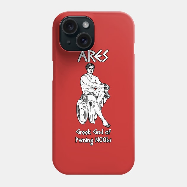 Ares, Greek God of Pwning N00bs Phone Case by Taversia