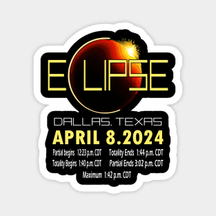 Total Solar Eclipse In Dallas, Texas 2024 April 8th Magnet