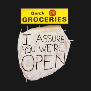 quick stop groceries T-Shirt