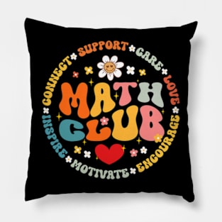 Math Teacher Math Club Squad Mathematics Club Long Sleeve T-Shirt Pillow