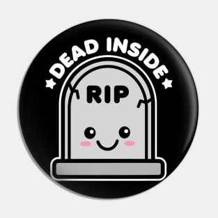 Dead Inside Pin