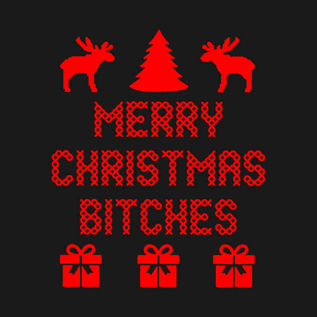 merry christmas bitches by crackdesign