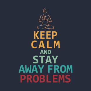 Keep Calm Parody Art Design T-Shirt