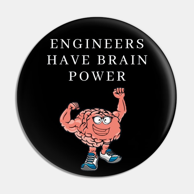 Engineers have brain power Pin by Humor me Engineering and Math