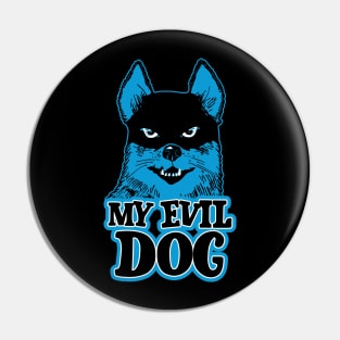 My evil dog Pin