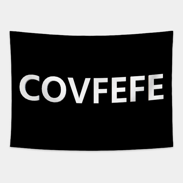 Covfefe Tapestry by Pektashop