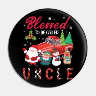 Blessed To Be Called Uncle Merry Christmas Xmas Noel Day Pin