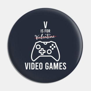 v is for video games Pin