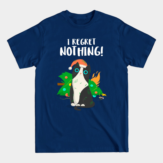 Disover I regret nothing - Cat Christmas Tree - Cat Christmas Tree - T-Shirt