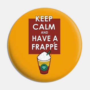 Keep Calm Cute Frappe Heart Pin