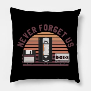 For nostalgic... Floppy disk, VHS and cassette, Never forget us Pillow