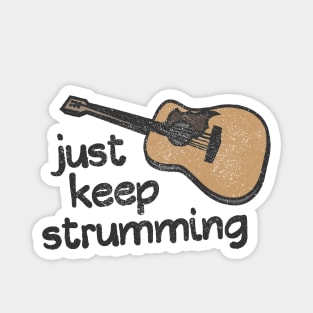 Guitar Pun Encouragement - Keep Strumming Magnet