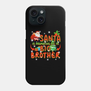 Promoted To Big Brother Christmas Phone Case